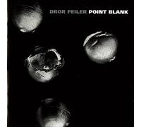 Feiler, Dror - Point Blank