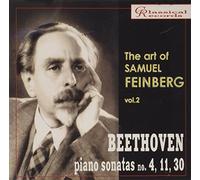 Feinberg,Samuel - Art of Samuil Feinberg, vol. 2. Beethoven, Sonatas No. 4, 11, 30