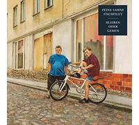 Feine Sahne Fischfilet - BLEIBEN ODER GEHEN