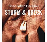 FEINE SAHNE FISCHFILET - STURM & DRECK -DOWNLOAD-