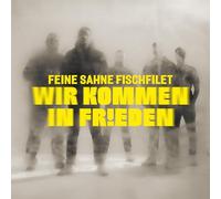 Feine Sahne Fischfilet - Wir kommen in Frieden
