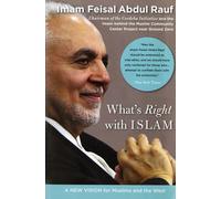 Feisal Abdul Rauf Feisal Abdul Imam. Rauf What's Right With Islam (Tascabile)