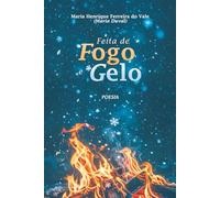 Feita de Fogo e Gelo