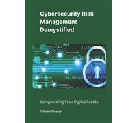 Feivish Plesner Cybersecurity Risk Management Demystified (Tascabile)