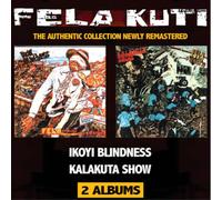 Kuti, Fela - Ikoyi Blindness/Kalakuta Show