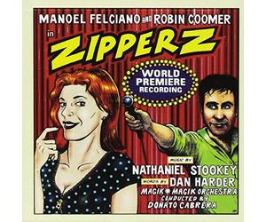 Felciano, Manoel/ Coomer, Robin - Zipperz (World Premiere Recording)