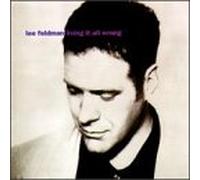 Feldman, Lee - Living It All Wrong