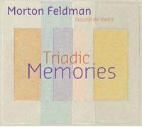 Feldman, M. - Triadic Memories I & Ii