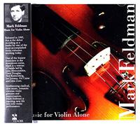 Feldman Mark - Music For Violin Alone