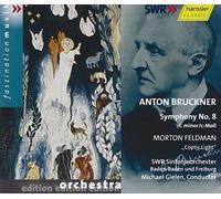 Feldman/Michael Gielen - Bruckner: Symphonie No. 8