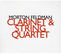 Feldman, Morton - Pieces Pour Clarinette & Quatuors A