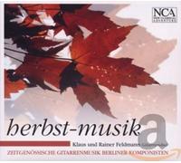 Feldmann Klaus & Rainer - Autumn Music - Contemporary Guitar Music By Berlin Composers