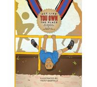 Felecia Leatherwood Danielle Colbert-Lewi Act Like You Own The Plac (Tascabile)