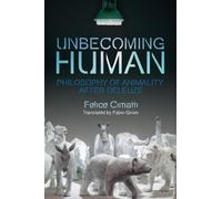 Felice Cimatti Unbecoming Human (Copertina rigida)