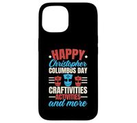 Felice Columbus Day USA Navigator Nave Cristoforo Colombo Custodia per iPhone 15