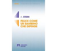 Felice come un bambino che dipinge - Stern Arno, Lindbergh Peter