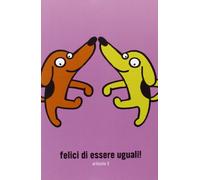 Felice di essere uguali! Articolo 3