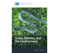 Felice E.Corcione Green Mobility and the Environment (Tascabile)