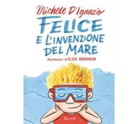 Felice e l'invenzione del mare