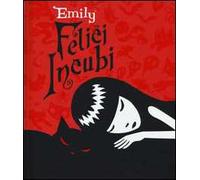 Felice incubi. Emily the strange