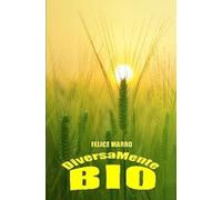 Felice Marro DiversaMente Bio (Tascabile)