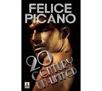 Felice Picano 20th Century Un-Limited (Tascabile)