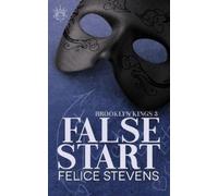 Felice Stevens False Start-Alternate Cover (Tascabile)