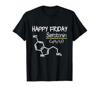 Felice Venerdì Serotonina Molecola Divertente Chimica Scienza Maglietta