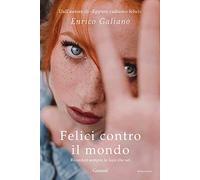Felici contro il mondo