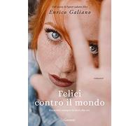 Felici contro il mondo