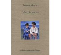 Felici di crescere