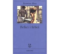 Felici i felici
