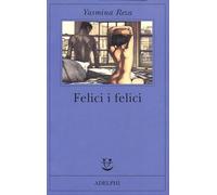 Felici i felici