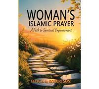 Felicia A Robertson Women's Islamic Prayer Book (Tascabile)
