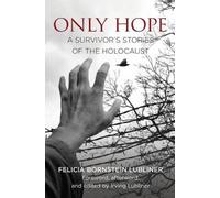 Felicia Bornstein Lubliner Only Hope (Tascabile)