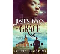 Felicia Brookins Josie's Ways of Grace (Tascabile)