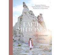 Felicia Cocotzin Ruiz Earth Medicines (Copertina rigida)