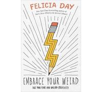 Felicia Day Embrace Your Weird (Tascabile)