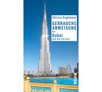 Felicia Englman Gebrauchsanweisung für Dubai und die Emirate: 3. akt (Tascabile)