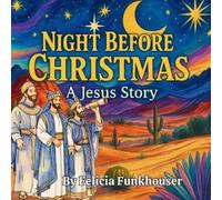 Felicia Funkhouser Night Before Christmas (Tascabile)