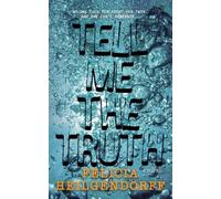 Felicia Heilgendorff Tell Me The Truth (Tascabile)