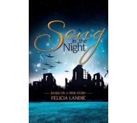 Felicia Landie A Song in the Night (Tascabile)