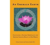 Felicia Norton PhD, Charles Smith AN Emerald Earth (Tascabile)
