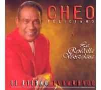 Feliciano Cheo - El Eterno Enamorado
