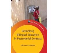 Feliciano Chimbu Rethinking Bilingual Education in Postcolonial Cont (Tascabile)