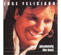 Feliciano,Jose - Absolutely the Best