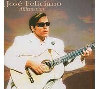 Feliciano, Jose - Affirmation