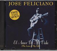 Feliciano, Jose - Amor De Mi Vida - Masterpieces