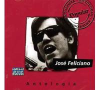 Feliciano, Jose - Anthologia Jose Feliciano