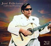 Feliciano, Jose - California Dreaming (2 CD)